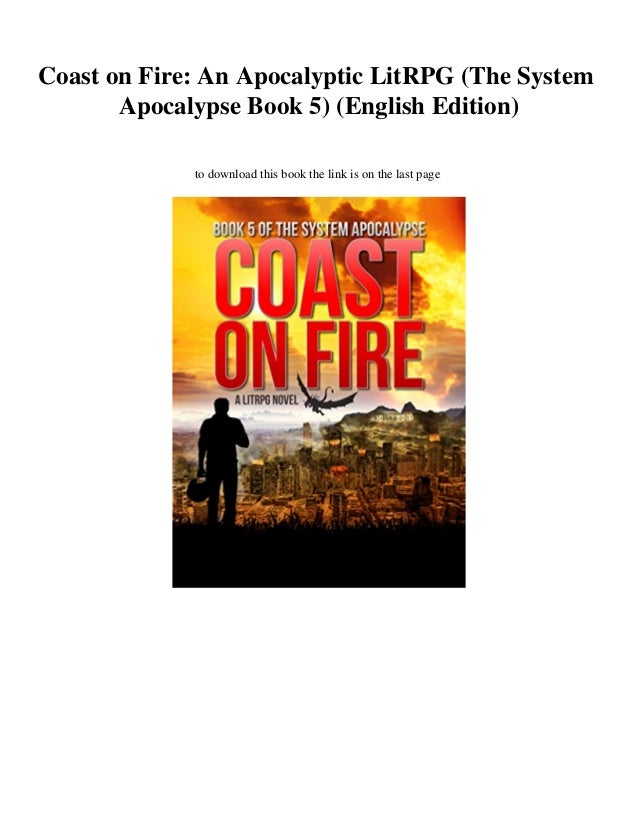 Ebook Best Seller Coast On Fire An Apocalyptic Litrpg The - 