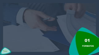 01
FORMATOS
 