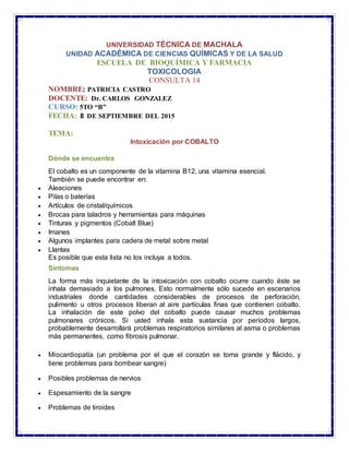 UNIVERSIDAD TÉCNICA DE MACHALA
UNIDAD ACADÉMICA DE CIENCIAS QUÍMICAS Y DE LA SALUD
ESCUELA DE BIOQUÍMICA Y FARMACIA
TOXICO...