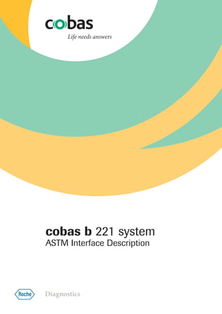 cobas b 221 system
ASTM Interface Description
 