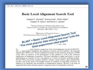 I want to search for a version of the human ACTA1
gene in Arabidopsis thaliana.
What bioinformatics tool
could I use?
29
 