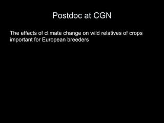 Centre for Genetic Resources  The Netherlands