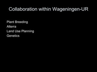 Centre for Genetic Resources  The Netherlands