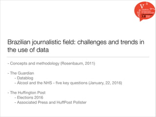 Jornalismo de dados no Brasil: uma análise. | PPT