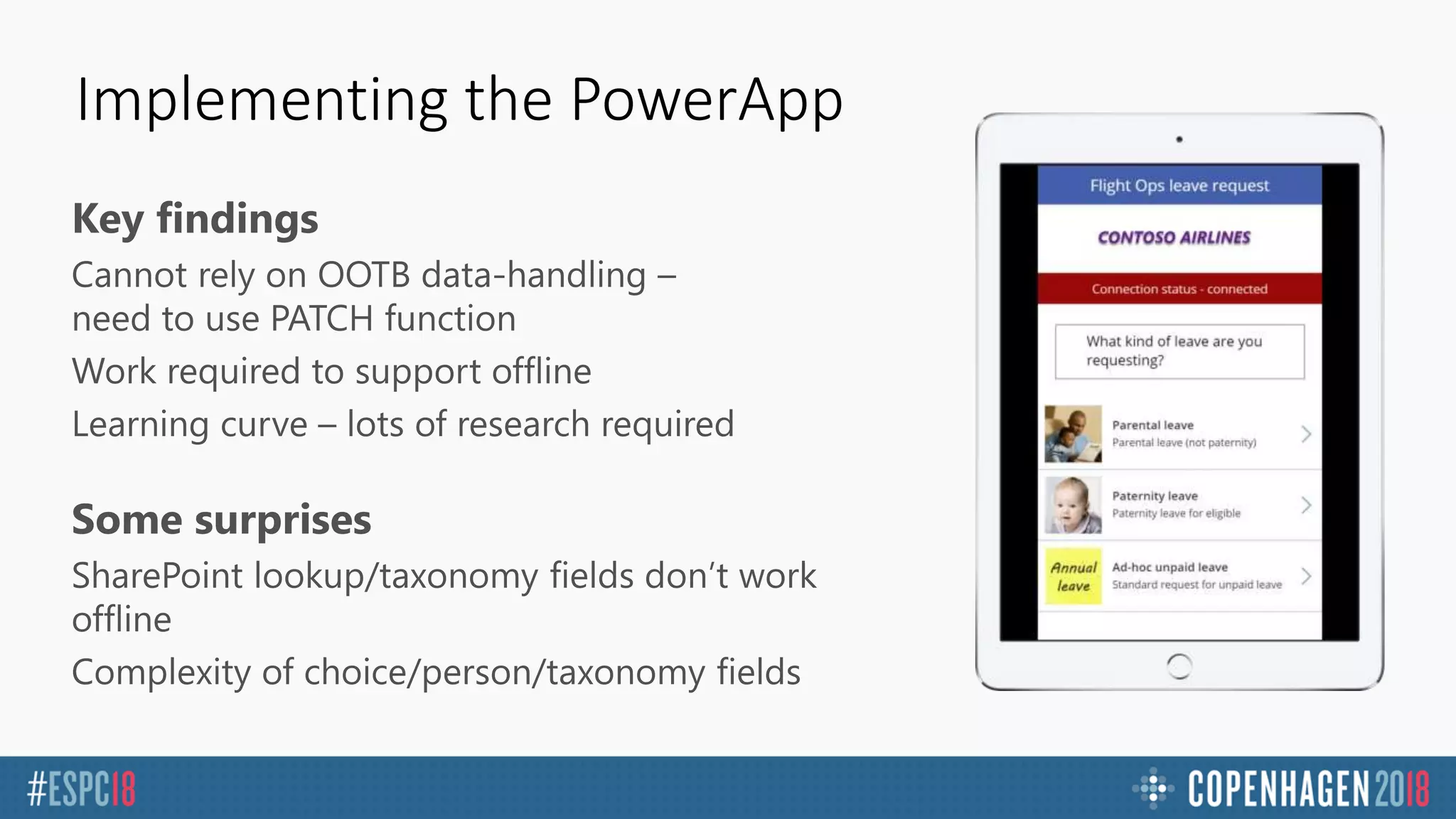 Implementing the PowerApp
Key findings
Some surprises
 