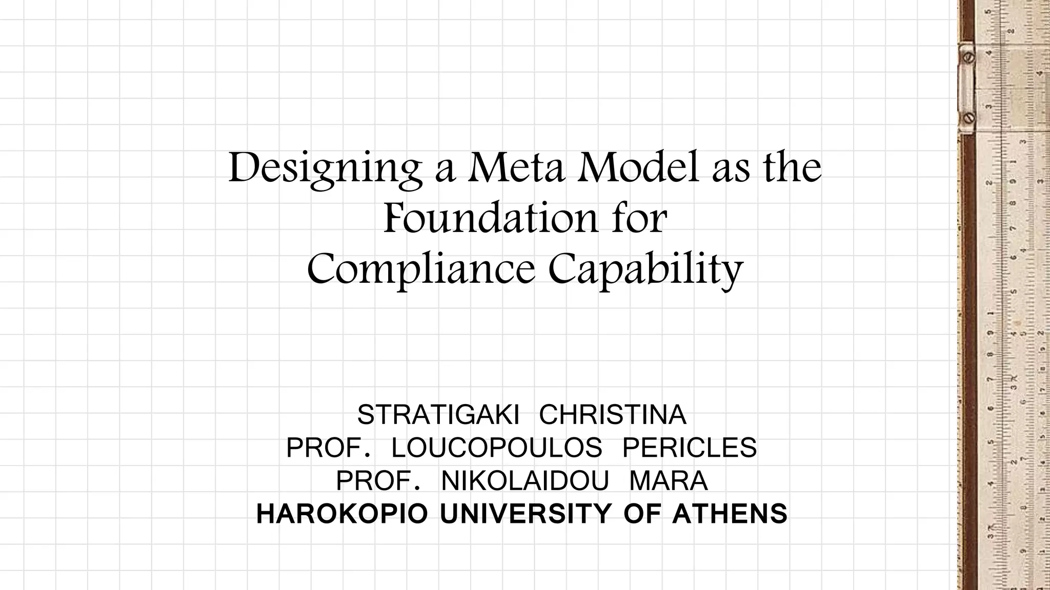 COBI 2014 - Designing a Meta Model as the Foundation for Compliance ...