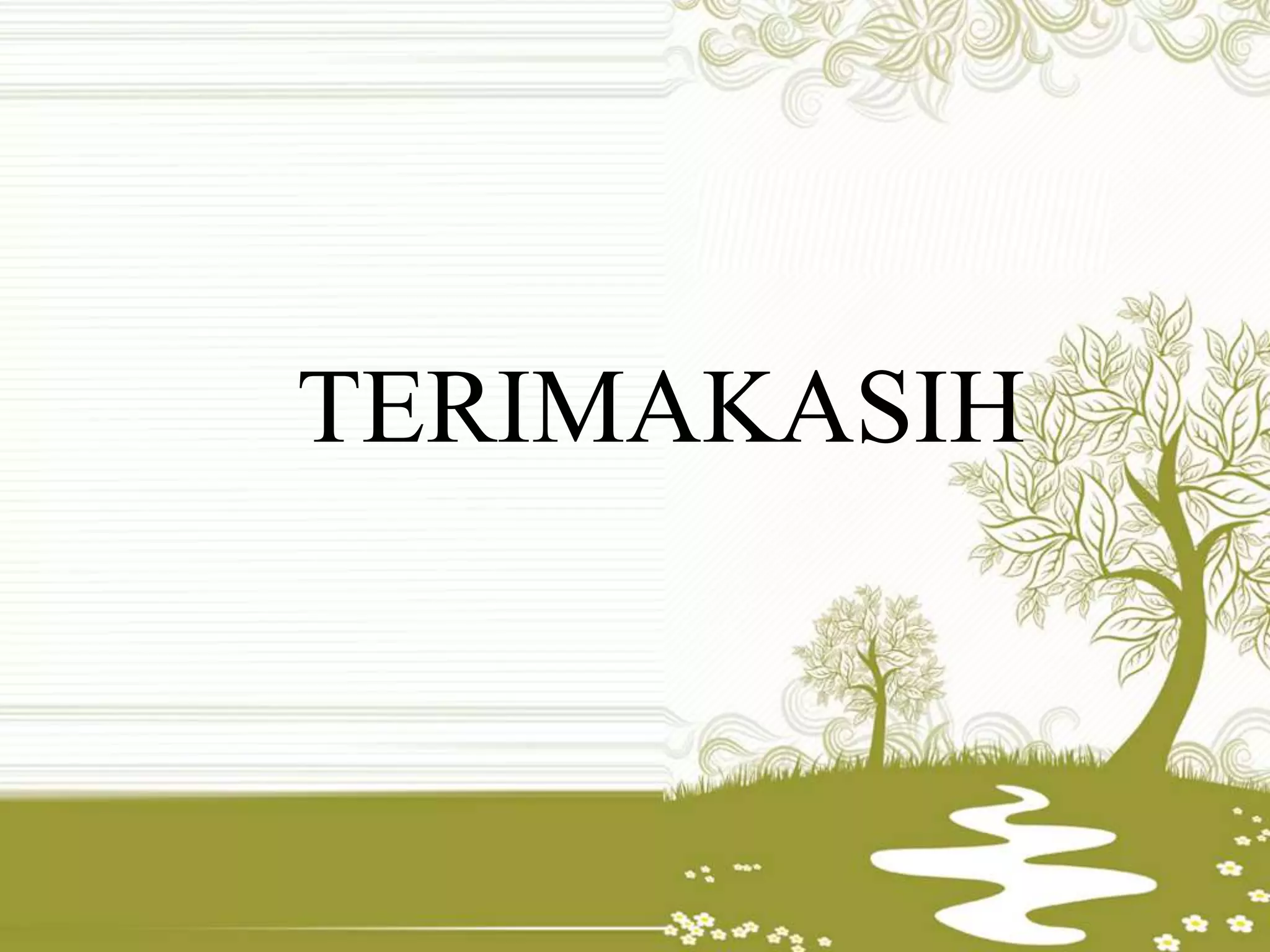 TERIMAKASIH
 