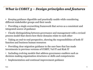 Drivers for COBIT 5 – Enterprise Maturity Level for IT Governance5Source: Global Status Report on the Governance of Enterprise IT, 4th edition, 2011