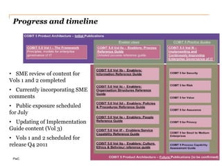 What is COBIT 5 – Design principles and featuresKeeping guidance digestible and practically usable while considering different stakeholder groups and their needs