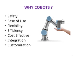 COBOTS for industrial applications Collaborative Robots (Cobots) are ...