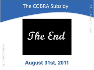 The COBRA Subsidy 