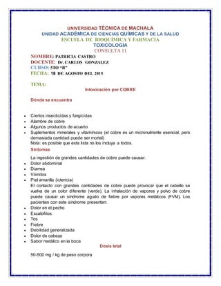 UNIVERSIDAD TÉCNICA DE MACHALA
UNIDAD ACADÉMICA DE CIENCIAS QUÍMICAS Y DE LA SALUD
ESCUELA DE BIOQUÍMICA Y FARMACIA
TOXICO...