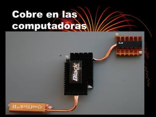 Cobre en las computadoras
