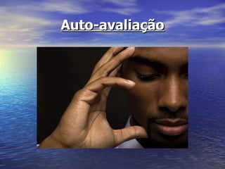 Auto-avaliação 