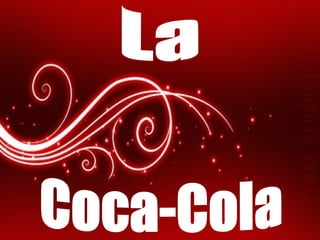 La Coca-Cola 