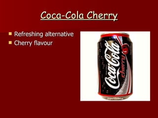 Coca-Cola Cherry Refreshing alternative Cherry flavour  