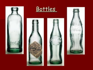 Bottles  