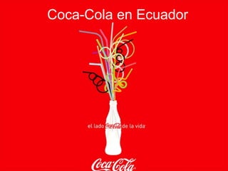 Coca-Cola en Ecuador

 