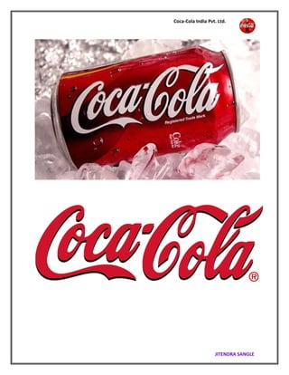 Coca-Cola India Pvt. Ltd.
JITENDRA SANGLE
 