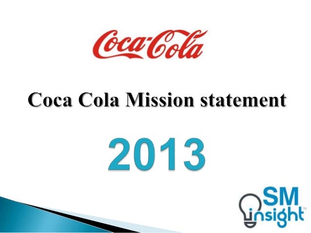 coca cola company mission and vision Due to the influence of coca-cola on advertising, digital marketing, and marketing strategies, the present rhetorical analysis seeks to show the many aspects of digital media in the company's present open happiness campaign. coca cola company mission and vision Due to the influence of coca-cola on advertising, digital marketing, and marketing strategies, the present rhetorical analysis seeks to show the many aspects of digital media in the company's present open happiness campaign.