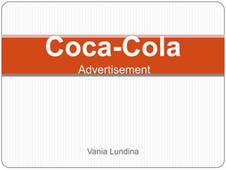 Coca-Cola Advertisement Vania Lundina 