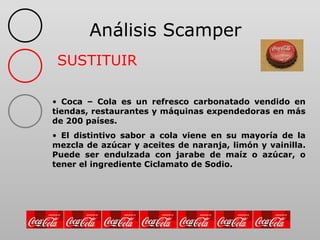 Análisis Scamper SUSTITUIR ,[object Object],[object Object]
