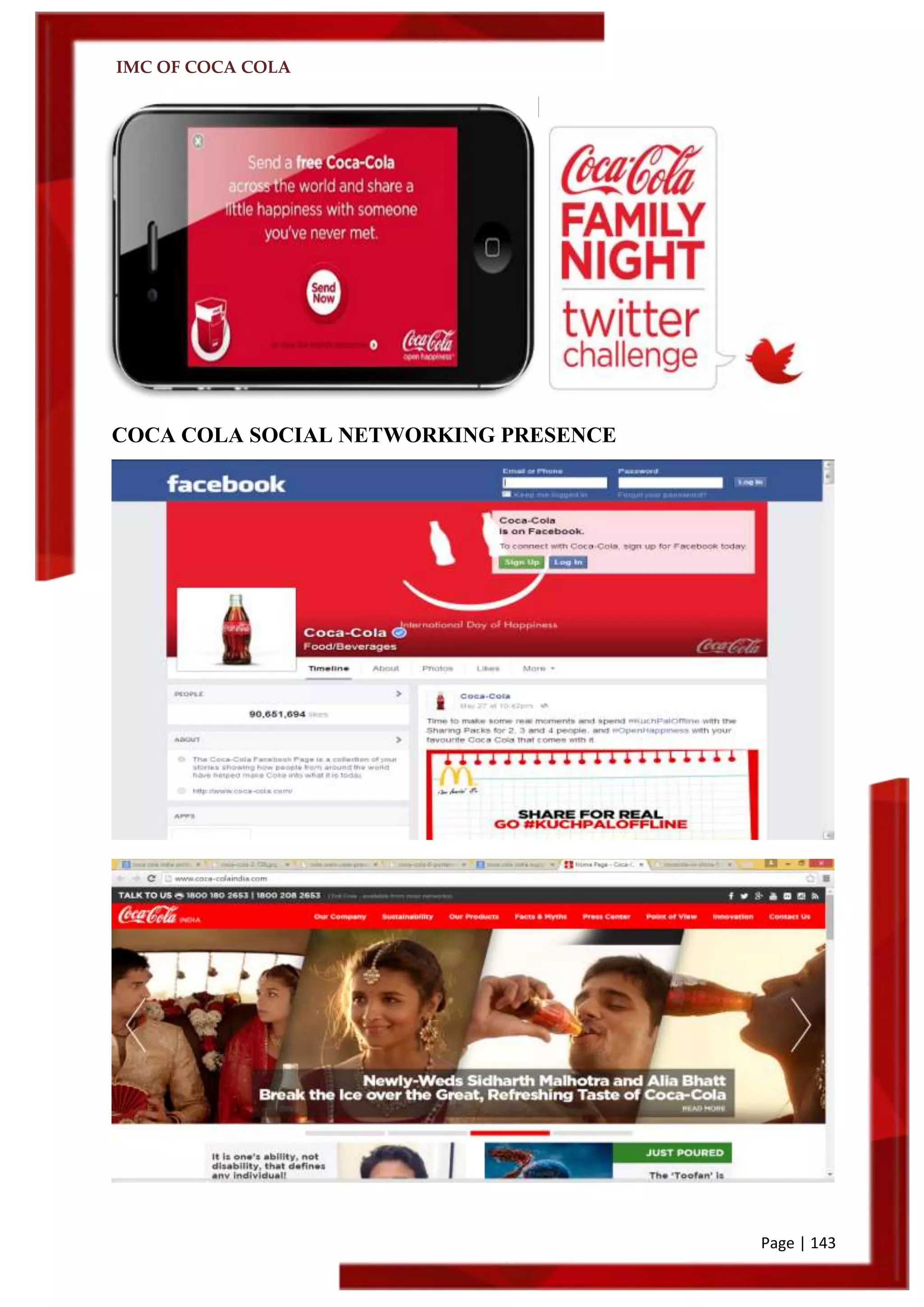 IMC OF COCA COLA
Page | 143
COCA COLA SOCIAL NETWORKING PRESENCE
 