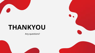THANKYOU
Any questions?
 