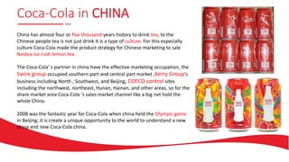 Variety of Coca-Cola
Campaigns
 