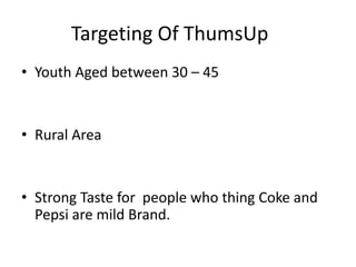Segmentation Of ThumsUpAdultsStrong TasteRural