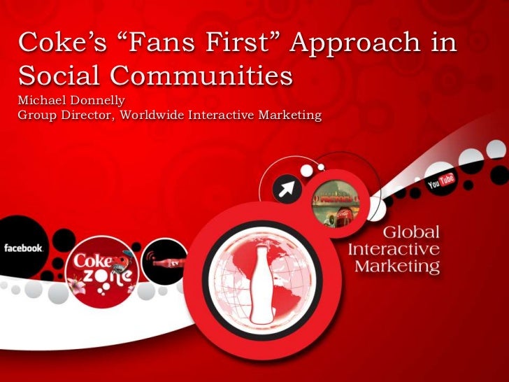 coke s fans first approach in social communities