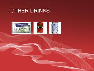 JUICES:SPORTS DRINKS: