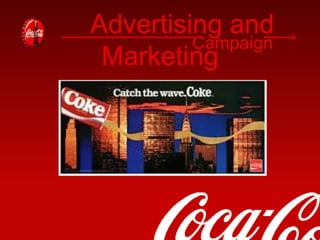 Advertising and Marketing Campaign 