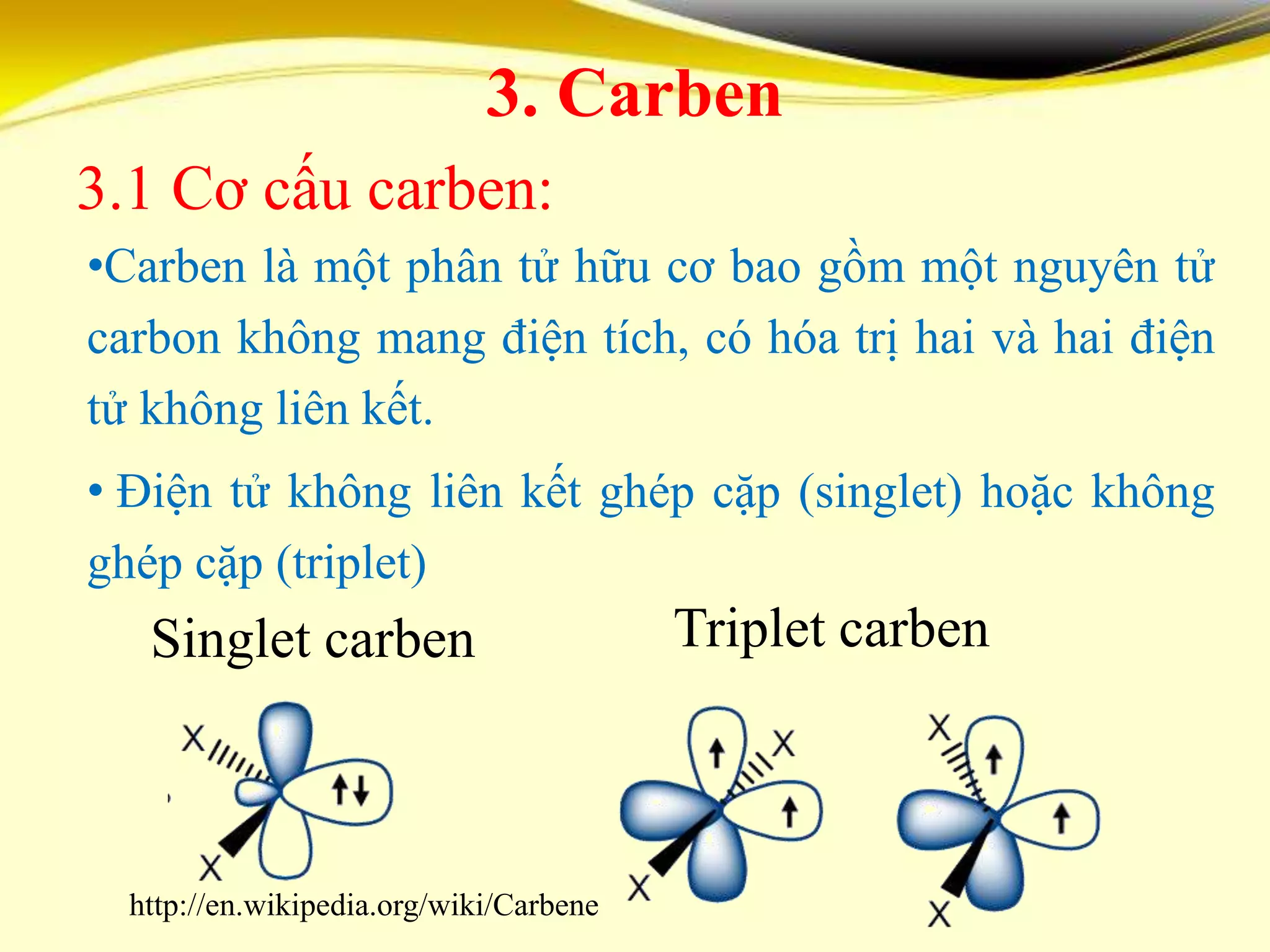 Co cau goc tu do, carbanion, carben, carbocation | PPTX