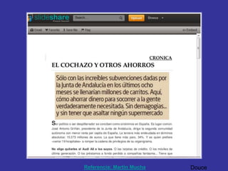 Referencia: Martín Mucha   Douce
 