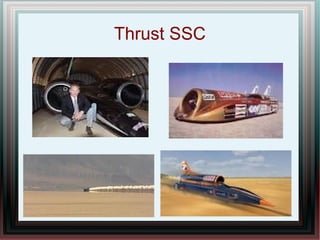 Thrust SSC
 