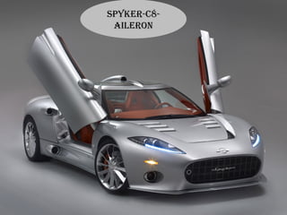 sPyKer-C8-
 AiLeron
 