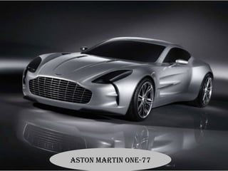 Aston MArtin one-77
 
