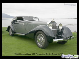 1934 HispanoSuiza J12 Fernandez Darrin Coupe de Ville

 