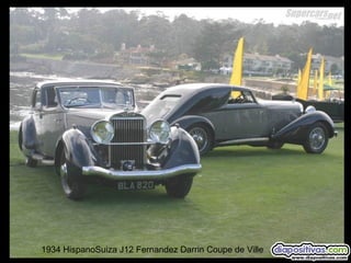 1934 HispanoSuiza J12 Fernandez Darrin Coupe de Ville

 
