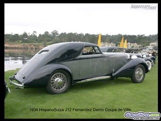 1934 HispanoSuiza J12 Fernandez Darrin Coupe de Ville

 
