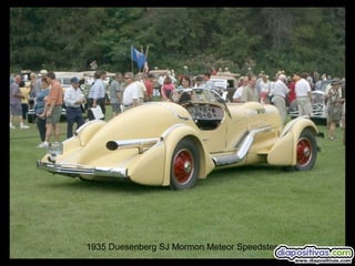1935 Duesenberg SJ Mormon Meteor Speedster

 