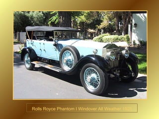 Rolls Royce Phantom I Windover All Weather 1925 