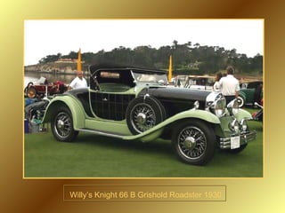 Willy’s Knight 66 B Grishold Roadster 1930 