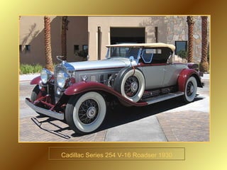 Cadillac Series 254 V-16 Roadser 1930 