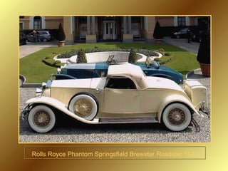 Rolls Royce Phantom Springsfield Brewster Roadster 1932 