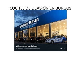COCHES DE OCASIÓN EN BURGOS
 