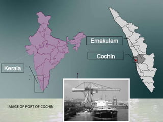 IMAGE OF PORT OF COCHIN
 