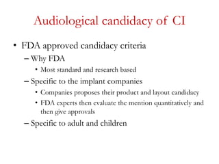 Cochlea implant candidacy