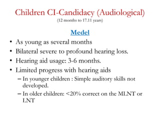 Cochlea implant candidacy